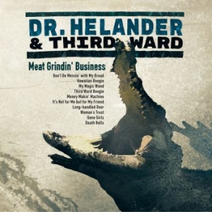 Dr. Helander & Third Ward - Meat Grindin' Business ryhmässä CD @ Bengans Skivbutik AB (3705828)