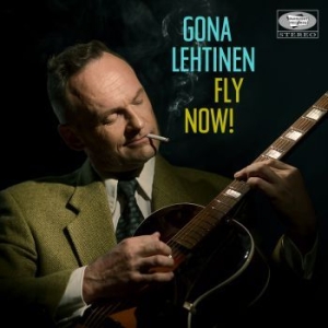 Gona Lehtinen - Fly Now ryhmässä CD @ Bengans Skivbutik AB (3705829)