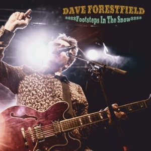 Dave Forestfield - Footsteps In The Snow ryhmässä CD @ Bengans Skivbutik AB (3705852)