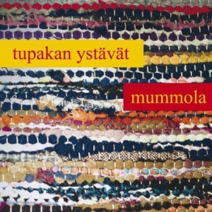 Tupakan Ystävät - Mummola ryhmässä CD @ Bengans Skivbutik AB (3708722)