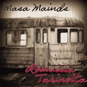 Masa Mainds - Romuisia Tarinoita ryhmässä CD @ Bengans Skivbutik AB (3709366)