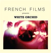 French Films - White Orchid ryhmässä VINYYLI @ Bengans Skivbutik AB (3712420)