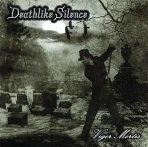 Deathlike Silence - Vigor Mortis ryhmässä CD @ Bengans Skivbutik AB (3712446)