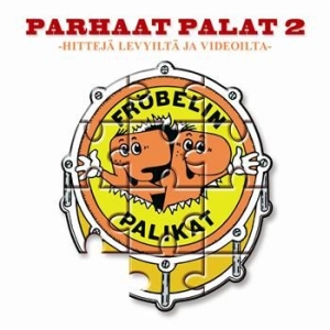 Fröbelin Palikat - Parhaat Palat 2 ryhmässä CD @ Bengans Skivbutik AB (3712461)