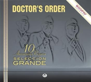 Doctor's Order - Seleccion Grande - 10 Anniversario ryhmässä CD @ Bengans Skivbutik AB (3712483)