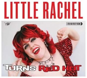 Little Rachel And The Hogs Of Rhyth - When A Blue Note Turns Red Hot ryhmässä CD @ Bengans Skivbutik AB (3712485)