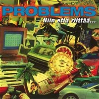 Problems - Niin Että Riittää... ryhmässä CD @ Bengans Skivbutik AB (3712502)