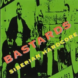 Bastards - Siberian Hardcore ryhmässä CD @ Bengans Skivbutik AB (3712542)