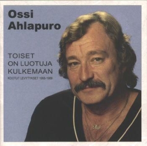 Ossi Ahlapuro - Toiset On Luotuja Kulkemaan - Kootu ryhmässä CD @ Bengans Skivbutik AB (3712588)