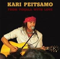 Kari Peitsamo - From Toijala With Love ryhmässä CD @ Bengans Skivbutik AB (3712611)