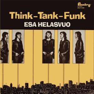 Esa Helasvuo - Think-Tank-Funk ryhmässä CD @ Bengans Skivbutik AB (3712615)