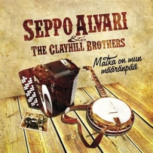 Seppo Alvari & The Clayhill Brother - Matka On Mun Määränpää ryhmässä CD @ Bengans Skivbutik AB (3712630)