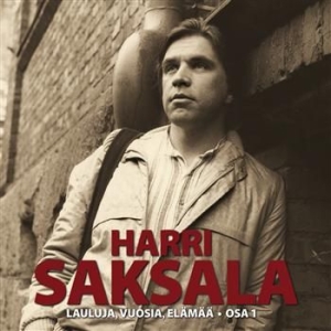 Harri Saksala - Lauluja, Vuosia, Elämää - Osa 1 ryhmässä CD @ Bengans Skivbutik AB (3712667)