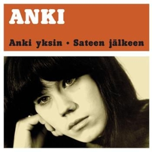 Anki - Anki Yksin / Sateen Jälkeen ryhmässä CD @ Bengans Skivbutik AB (3712680)