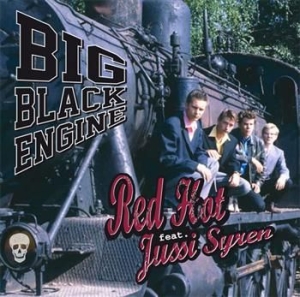 Red Hot Feat. Jussi Syren - Big Black Engine ryhmässä CD @ Bengans Skivbutik AB (3712695)