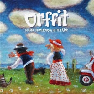 Orffit - Kuinka Bumerangia Heitetään? ryhmässä CD @ Bengans Skivbutik AB (3712744)