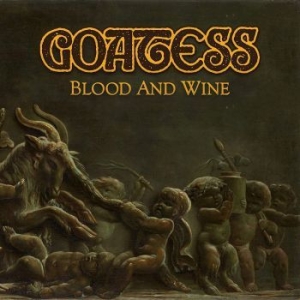 Goatess - Blood And Wine ryhmässä CD @ Bengans Skivbutik AB (3712807)