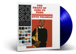 Ornette Coleman - The Shape Of Jazz To Come (Blue) ryhmässä VINYYLI @ Bengans Skivbutik AB (3712876)