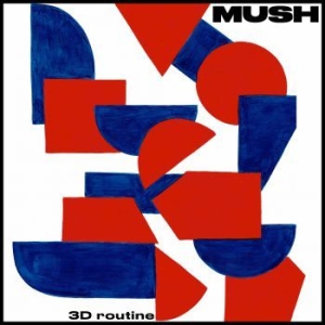 Mush - 3D Routine ryhmässä VINYYLI @ Bengans Skivbutik AB (3713473)