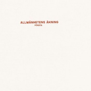 Allmänhetens Åkning - Första ryhmässä VINYYLI @ Bengans Skivbutik AB (3713483)