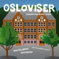 Boltelökka Jentekor - Osloviser ryhmässä CD @ Bengans Skivbutik AB (3713497)