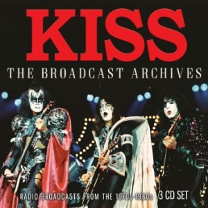 Kiss - Broadcast Archives (3 Cd) Broadcast ryhmässä CD @ Bengans Skivbutik AB (3716409)