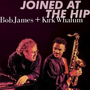 James Bob & Kirk Whalum - Joined At The Hip ryhmässä CD @ Bengans Skivbutik AB (3717749)