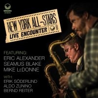 New York All-Stars Featuring Eric A - Live Encounter ryhmässä CD @ Bengans Skivbutik AB (3717758)