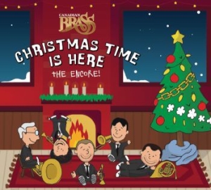 Canadian Brass - Christmas Time Is Here, The Encore! ryhmässä CD @ Bengans Skivbutik AB (3717770)