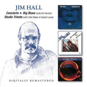 Hall Jim - Concierto/Big Blues/Studio Trieste ryhmässä CD @ Bengans Skivbutik AB (3717827)