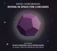 Nordsø Mikkel Band - Diving In Space For 3 Decades ryhmässä CD @ Bengans Skivbutik AB (3718209)