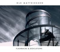 Matthiessen Ole - Flashbacks & Dedications ryhmässä CD @ Bengans Skivbutik AB (3718217)