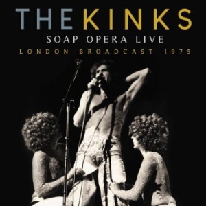 Kinks The - Soap Opera Live (Live Broadcast 197 ryhmässä CD @ Bengans Skivbutik AB (3718290)