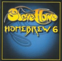 Howe Steve - Homebrew 6 ryhmässä CD @ Bengans Skivbutik AB (3718803)