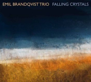 Falling Crystals - Brandquist Emil Trio ryhmässä VINYYLI @ Bengans Skivbutik AB (3718865)