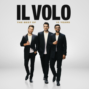 Il Volo - 10 Years - The Best Of ryhmässä CD @ Bengans Skivbutik AB (3719319)