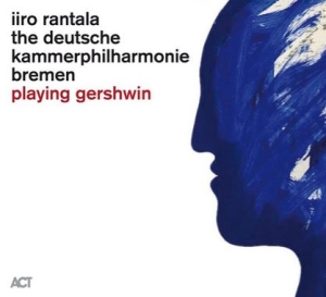 Rantala Iiro - Playing Gershwin ryhmässä CD @ Bengans Skivbutik AB (3719327)