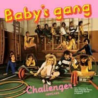 Baby's Gang - Challenger ryhmässä VINYYLI @ Bengans Skivbutik AB (3719400)