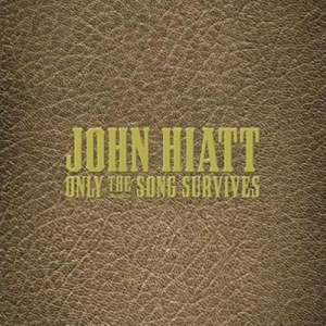 Hiatt John - Only The Song Survives (Box Set) ryhmässä VINYYLI @ Bengans Skivbutik AB (3719404)