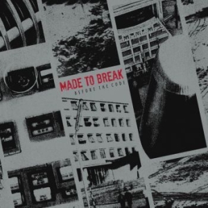 Made To Break - Before The Code ryhmässä CD @ Bengans Skivbutik AB (3719662)