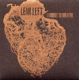 Lean Left - I Forgot To Breathe ryhmässä CD @ Bengans Skivbutik AB (3719666)