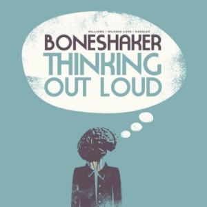 Boneshaker - Thinking Out Loud ryhmässä CD @ Bengans Skivbutik AB (3719672)