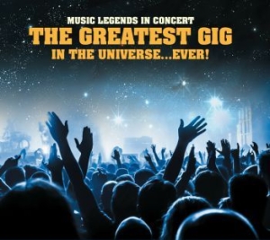 Various Artists - The Greatest Gig In The Universe ryhmässä CD @ Bengans Skivbutik AB (3719863)