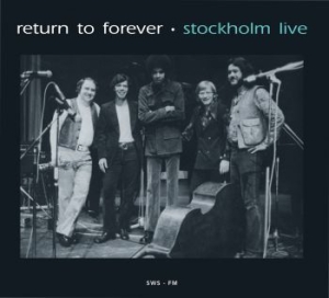 Return To Forever - Stockholm Live (1972) ryhmässä CD @ Bengans Skivbutik AB (3720771)