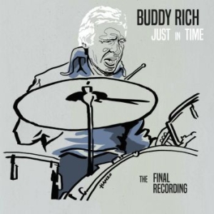 Rich Buddy - Just In Time - The Final Recording ryhmässä VINYYLI @ Bengans Skivbutik AB (3721343)