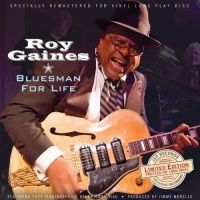 Gaines Roy - Bluesman For Life (180G.) ryhmässä VINYYLI @ Bengans Skivbutik AB (3721372)