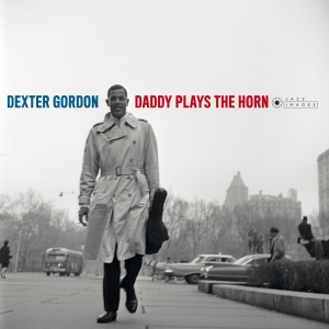 Dexter Gordon - Daddy Plays The Horn ryhmässä VINYYLI @ Bengans Skivbutik AB (3721383)