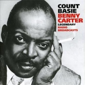 Basie Count/Carter Benny - Legendary Radio Broadcasts 1 ryhmässä CD @ Bengans Skivbutik AB (3721723)