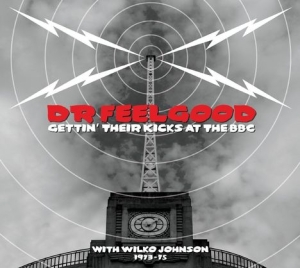 Dr Feelgood - Gettin Their Kicks At The Bbc ryhmässä MK Test 3 @ Bengans Skivbutik AB (3722949)