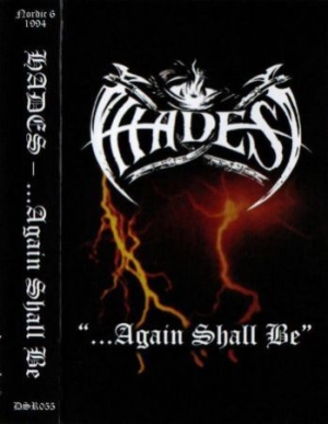 Hades - Again Shall Be ryhmässä Hårdrock/ Heavy metal @ Bengans Skivbutik AB (3723146)